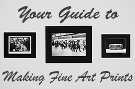 Your Guide to Making Fine Art Prints